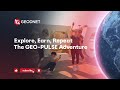 Explore. Earn. Repeat. – The GEO-PULSE Adventure