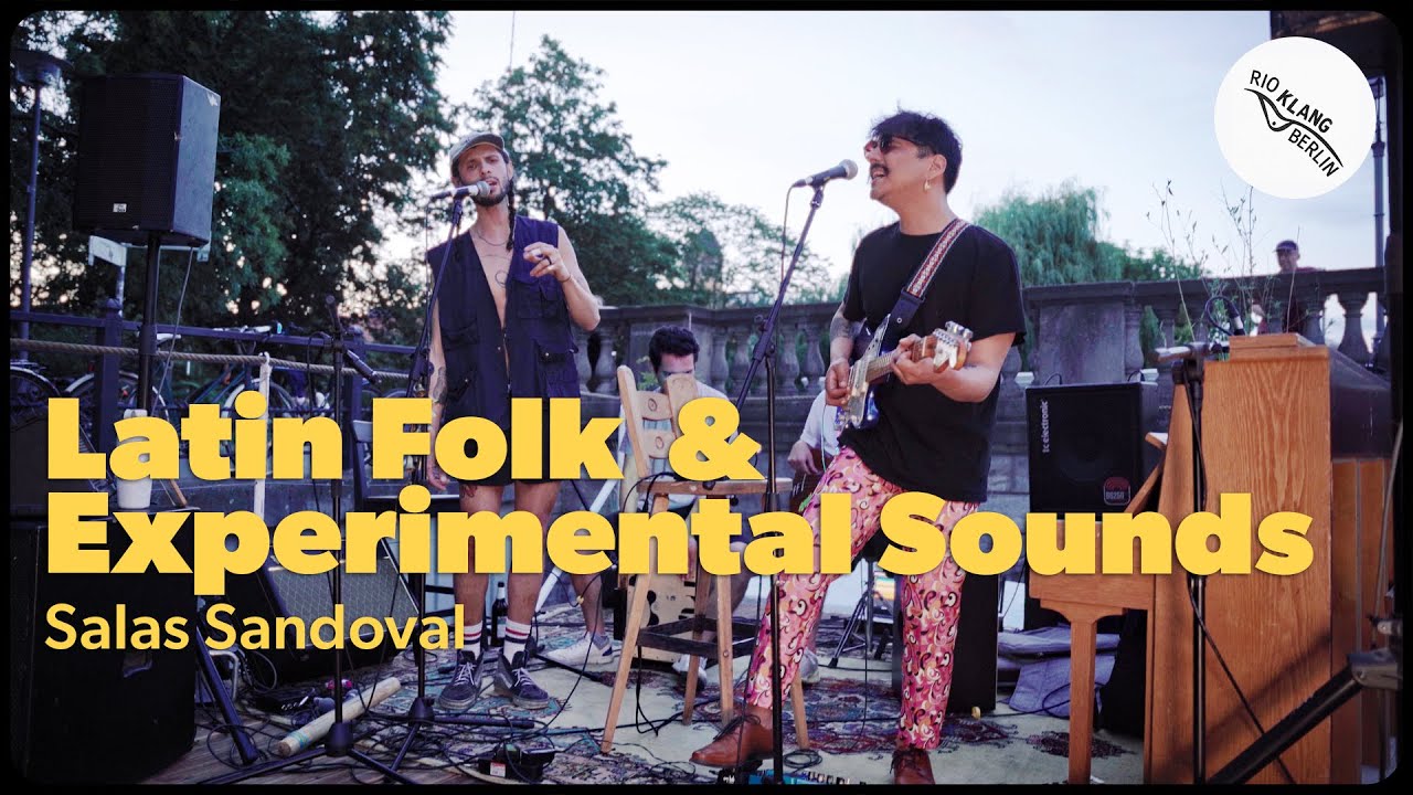 Salas Sandoval – Latin Folk & Experimental Soundscapes Live in Berlin | Rio Klang Berlin #05