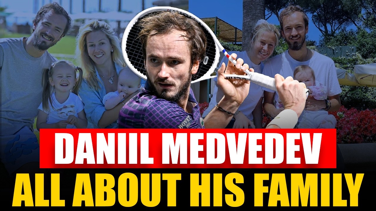 Daniil Medvedev’s Family REVEALED: Wife, Kids, Parents & Russian Roots | Dubai Tennis Championships