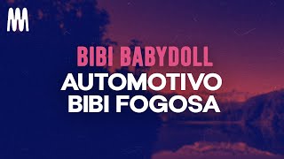 Bibi Babydoll - Automotivo Bibi Fogosa (Letra/Lyrics) Resimi