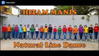 HITAM MANIS Line Dance // Demo by Natural LD // Choreo by Irene Elsye,Henny Kho,Tya Paw (INA)