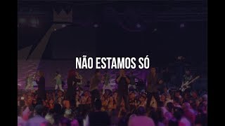 Miniatura de "Não Estamos Só | DVD Pra Tua Glória Ao Vivo"