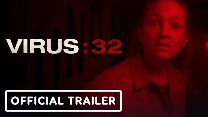 Virus:32 - Official Trailer (2022) Paula Silva, Da...