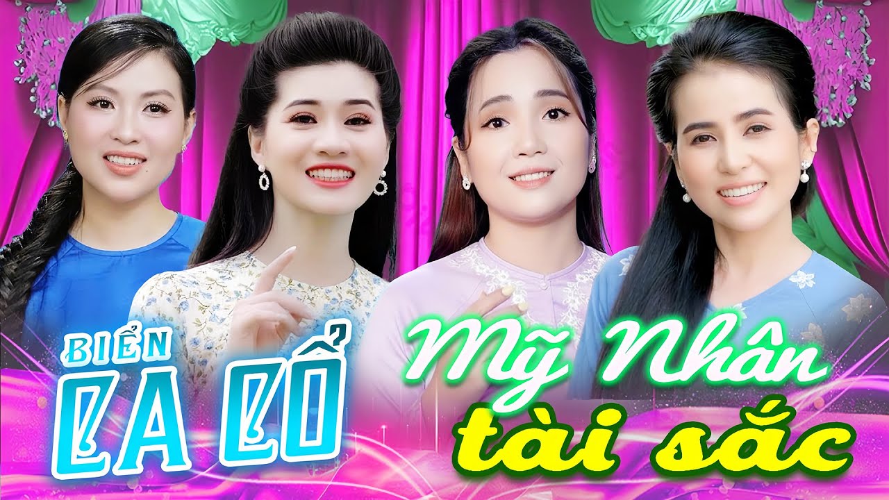 Mỹ Nhân Tài Sắc Ca Cổ Hơi Dài Ngọt Xớt🌺PHƯƠNG CẨM NGỌC, MAI PHƯƠNG THẢO, KIM CƯƠNG, TRINH NGỌC HUYỀN