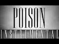 Poison (Bonus Track - Instrumental w/ Background Vocals)