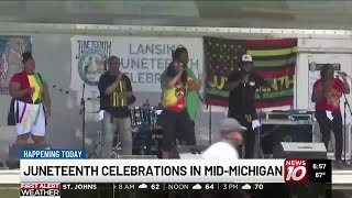 Mid-Michigan Juneteenth celebrations underway