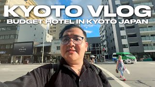 KYOTO VLOG • Budget Hotel in Kyoto Japan | Ivan de Guzman