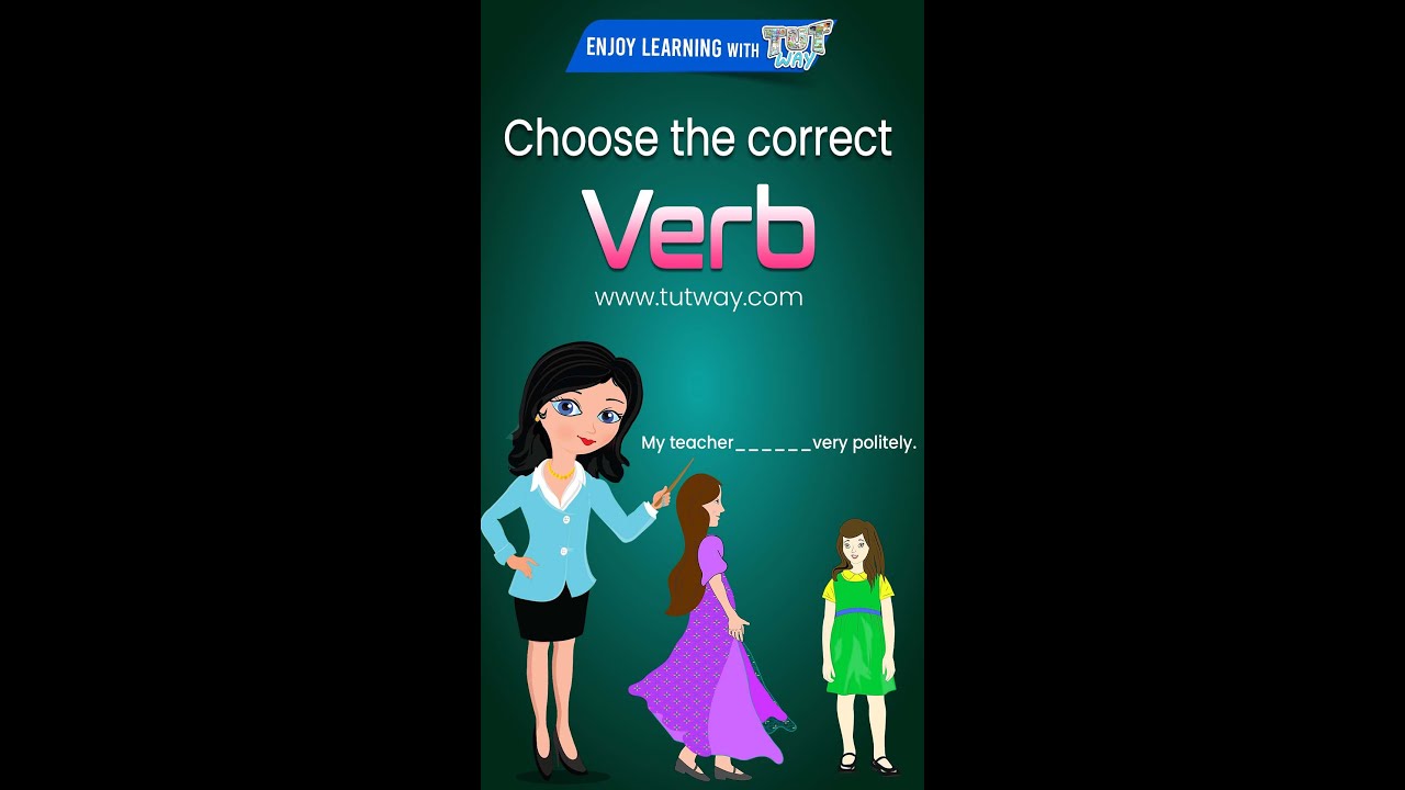 Verb Concepts | Choose the Correct Verbs | Verb in English Grammar | Verb for Kids | English 