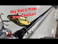 My Rod Choice for Rat-L-Traps Fishing | #bassfishing #rattletrap 