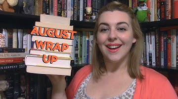 August 2017 Wrap Up