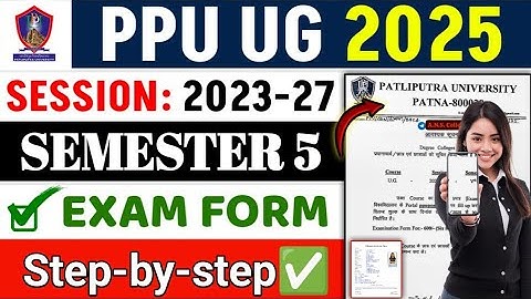 PPU SEM 5 Exam Form 2023-27 Online Kaise Bhare🙋|| PPU UG SEM 5 exam form Fill 2025