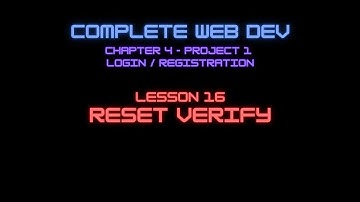 Web Dev 5 - 16 Reset Verify