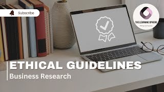 Key Ethical Guidelines in Business Research