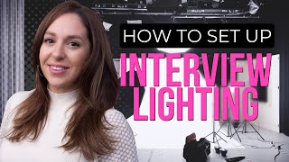 How to Set Up Interview Lighting | Step by Step Tutorial