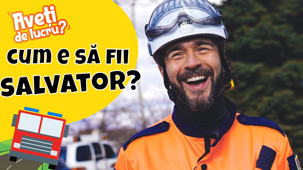 Cum e să fii Salvator - AVEȚI DE LUCRU?