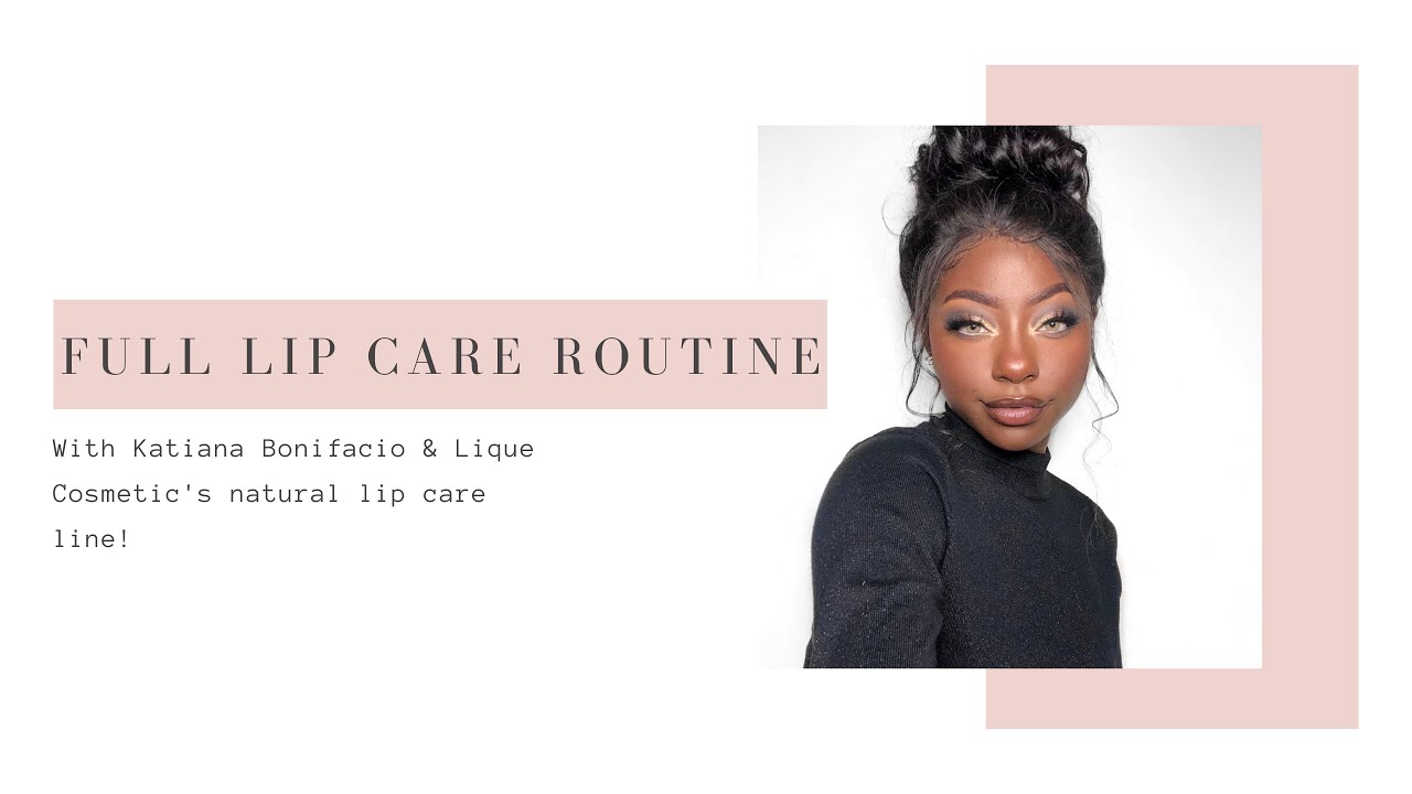 Natural Lip Care Routine with kxtbonifacio YouTube