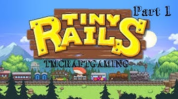 |tiny rails part 1|| subscribe||
