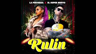 La Perversa - Rulin (Audio Oficial)