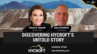 Discovering Hycroft’s Untold Story