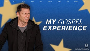 My Gospel Experience | Andrew Farley