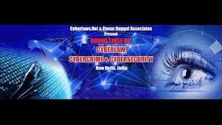 Round Table on Cyber Law , Cyber Crime and Cyber Security
