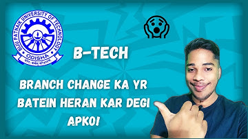 Branch change in Btech(Deep Unkown fact)🔥||How to change branch in engineering||Bput branch change