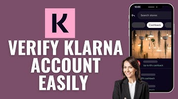Hoe Klarna-account 2025 verifiëren?