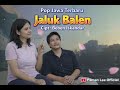 Jaluk Balen Pop Jawa Terbaru ( @ Paman Lee Official )