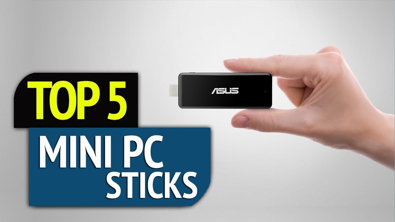 TOP 5 Mini PC Sticks YouTube