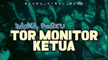 🔥VIRAL TIKTOK !! TOR MONITOR KETUA | ORANG BARU LEBE GACOR -  DANSA PORTU🍻 RESKI OFFICIAL