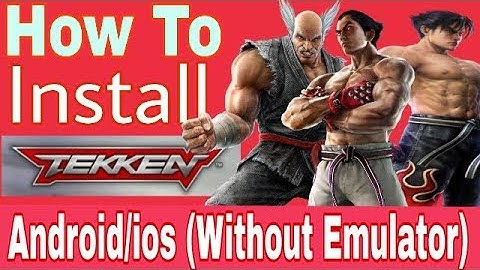 How to Install TEKKEN on Android/iOS In Hindi (No Country Restriction/Without Emulator)