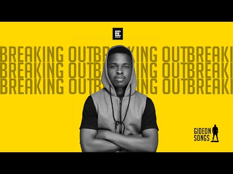 Gideonsongs - Breaking Out (Official Video)