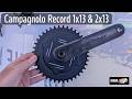 Lower Price Campagnolo Record X 1x13 &amp; 2x13: First Look