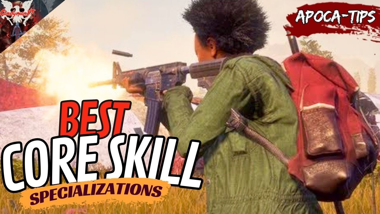 BEST CORE SKILL SPECIALIZATIONS State of Decay 2 (Juggernaut Edition) ApocaTips YouTube