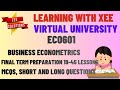 ECO601 Business Econometrics Final Term Preparation 19 to 45 Lessons Virtual University of Pakistan
