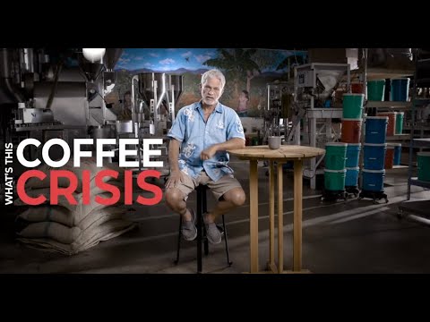 What is this "Coffee Crisis"?