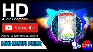 NAHWAN NUR | Full Album | Di Kala Hati Bercahaya (1995)