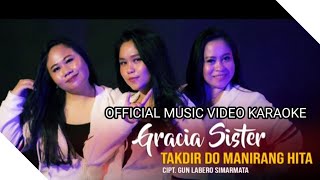 GRACIA SISTER-TAKDIR DO MANIRANG HITA- MUSIC VIDEO KARAOKE