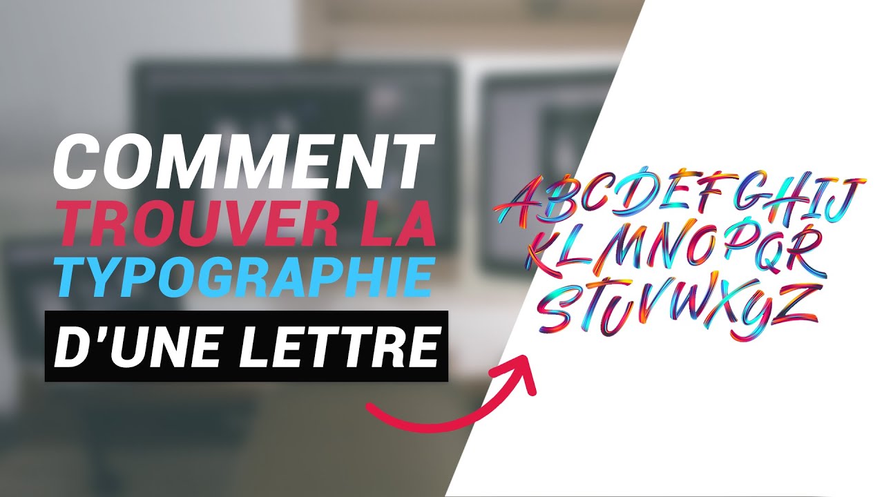 COMMENT TROUVER LA TYPOGRAPHIE D'UNE LETTRE - YouTube