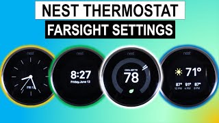 Nest Thermostat 3rd Gen & Farsight Screens/Options/Settings