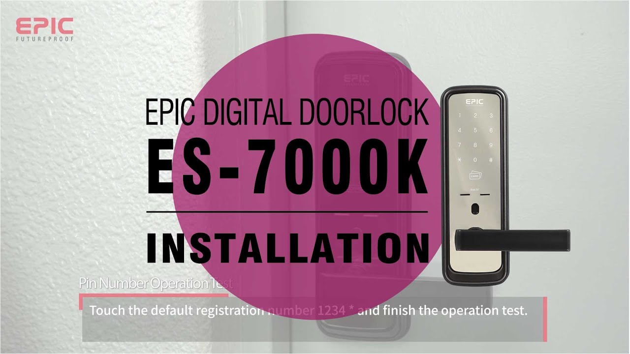 EPIC [ES7000K] Digital Door Lock Installation Guide YouTube