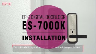 EPIC [ES-7000K] Digital Door Lock Installation Guide