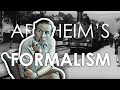 Rudolf Arnheim's Formalist Film Theory