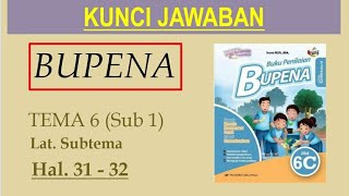 BUPENA 6C - Hal. 31 - 32 | Lat. Subtema 1 | Tema 6 Sub 1