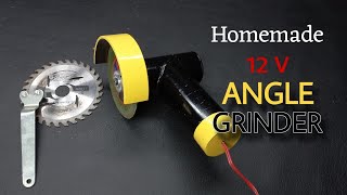 How To Make A 12 V Powerfull DIY Angle Grinder Using 775 DC Motor