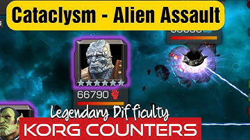 Korg Counters | Cataclysm - Alien Assault | week 2 | Legendary Difficulty