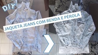 jaqueta jeans com renda e perola