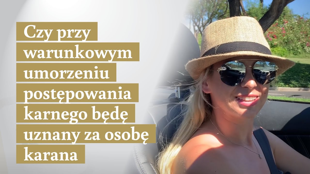 Czy przy warunkowym umorzeniu postępowania karnego bede uznany za osobę karana?