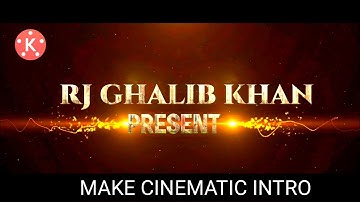 Cinematic Intro like after affect | Kinemaster Tutorial || Kinemaster video editing  Intro Tutorial