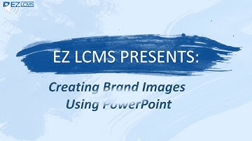 EZ LCMS Branding Tutorial
